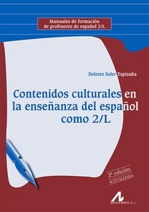 Contenidos culturales en la enseñanza del español como 2/L. 2ª Edición Actualizada