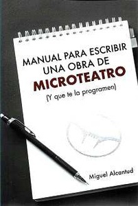 Manual para escribir una obra de Microteatro