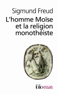 L'homme Moïse et la religion monothéiste