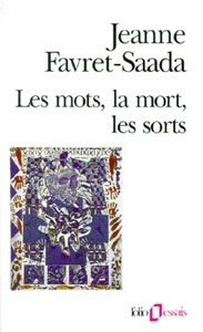 Les mots, la mort, les sorts