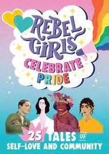 Rebel Girls Celebrate Pride