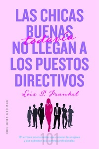 Las chicas buenas todavía no llegan a los puestos directivos