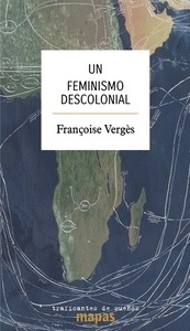 Un feminismo descolonial