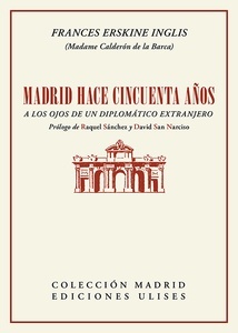 Madrid hace cincuenta años a los ojos de un diplomático extranjero