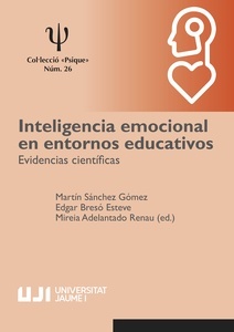 Inteligencia emocional en entornos educativos: evidencias científicas