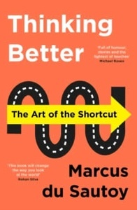 Thinking Better : The Art of the Shortcut