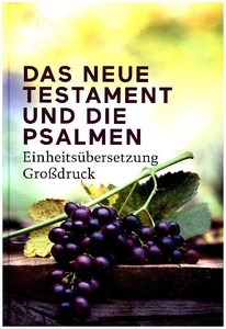Das Neue Testament und Psalmen, Einheitsübersetzung Revision 2017
