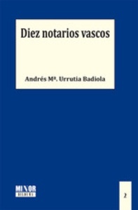 Diez notarios vascos