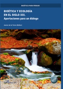 Bioética y ecología en el siglo XXI