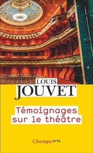 Témoignages sur le théâtre