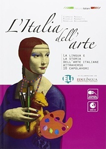 L'italia dell'arte. Con espansione online. Per la Scuola media. Con CD AudiO