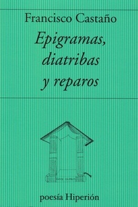 Epigramas, diatribas y reparos