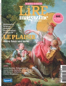 LIRE MAGAZINE LITTERAIRE HS N 36 : LE PLAISIR DANS TOUS SES SENS - ETE 2022 - AVEC LAUREN BASTIDE