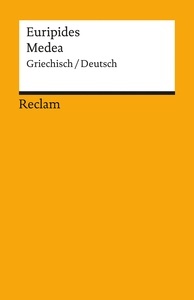 Medea. Griechisch-Deutsch