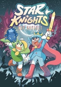 Star Knights : (A Graphic Novel)