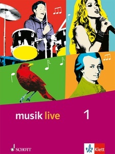 musik live 1. Schulbuch Klasse 5/6