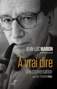 A vrai dire - Une conversation