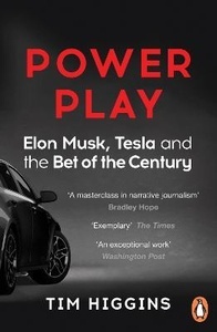 Power Play : Elon Musk, Tesla, and the Bet of the Century