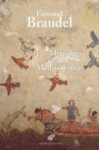 Les Mémoires de la Méditerannée - Préhistoire et Antiquité