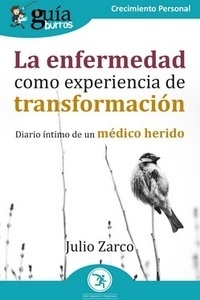 GuíaBurros La enfermedad como experiencia de transformación