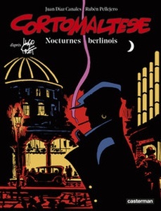 Corto maltese. Nocturnes berlinois