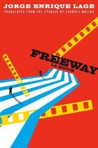 Freeway : La Movie