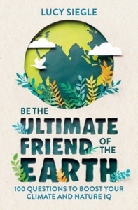 Be the Ultime Friend of the Earth