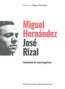 Miguel Hernández José Rizal