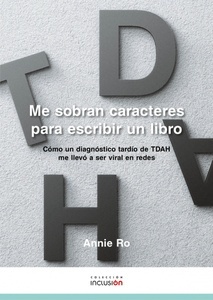 Me sobran caracteres para escribir un libro