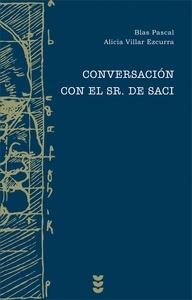 Conversaciones con el Sr. de Saci