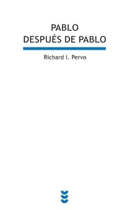 Pablo después de Pablo