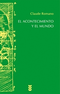 El acontecimiento y el mundo