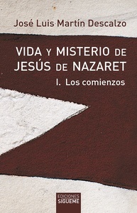 Vida y misterio de Jesús de Nazaret I