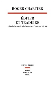 Editer et traduire - Mobilité et matérialité des textes (XVIe-XVIIIe siècles)