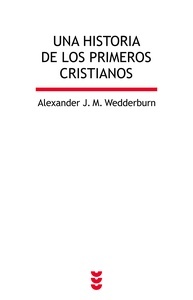 Una historia de los primeros cristianos