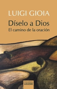 Díselo a Dios