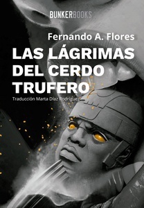 Las lágrimas del cerdo trufero