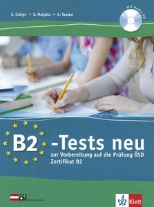 B2-Tests neu, m. Audio-CD zur Vorbereitung auf die Prüfung ÖSD Zertifikat B2