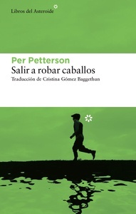 Salir a robar caballos