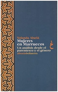 Mujeres en Marruecos, un análisis desde el parentesco y el género