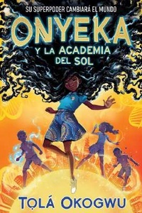 Onyeka y la Academia del Sol