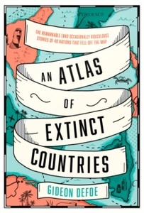 An Atlas of Extinct Countries