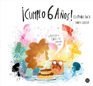 ¡Cumplo 6 años!