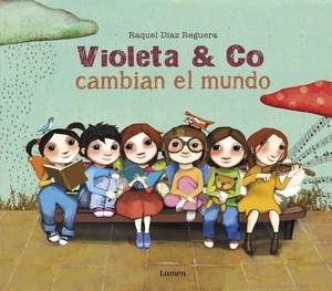 Violeta x{0026} Co. cambian el mundo