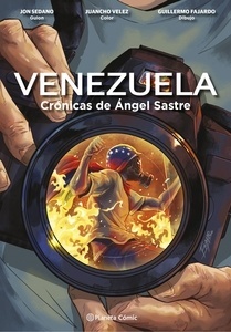 Venezuela Crónicas de Ángel Sastre