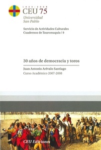 30 años de democracia y toros