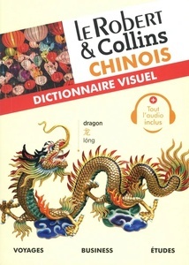 Le Robert x{0026} Collins Dictionnaire visuel Chinois