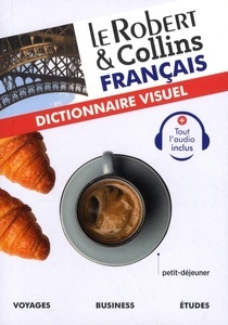 Le Robert x{0026} Collins Dictionnaire visuel Français