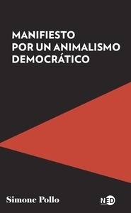 Manifiesto por un animalismo democrático