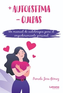 Más autoestima, menos culpas